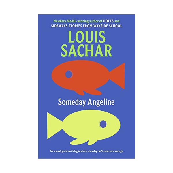 Louis sachar : Someday Angeline (Paperback)