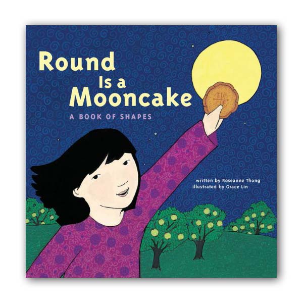 Round is a Mooncake : A Book of Shapes (Paperback)